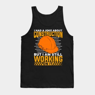 Construction Laborer Worker Gift Tank Top